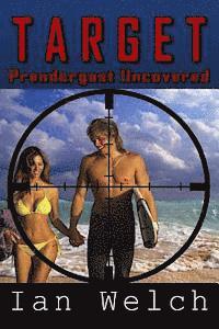 Target: Prendergast Uncovered 1