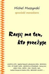 bokomslag Racje Ma Ten, Kto Przezyje: Survivors Are Right