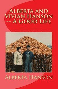 bokomslag Alberta and Vivian Hanson -- A Good Life