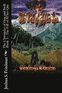 bokomslag The Chronicles of Dog and Troll: Book 3 - The Fall of Al'ber Que