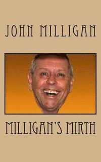 Milligan's Mirth 1