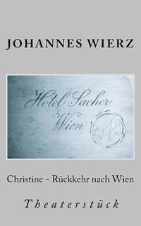 bokomslag Christine - Rueckkehr Nach Wien
