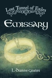 bokomslag Lost Tunnel of Exiles: Emissary