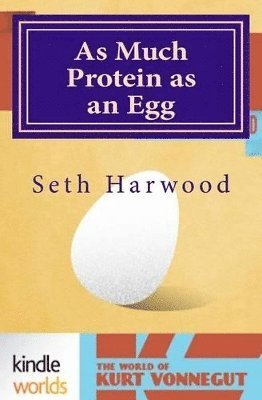 bokomslag As Much Protein as an Egg