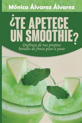 bokomslag Te apetece un smoothie?