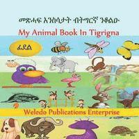 bokomslag My Animal Book In Tigrigna