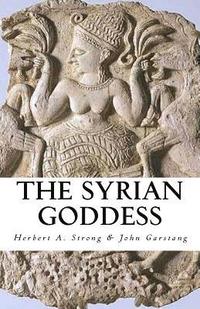 bokomslag The Syrian Goddess