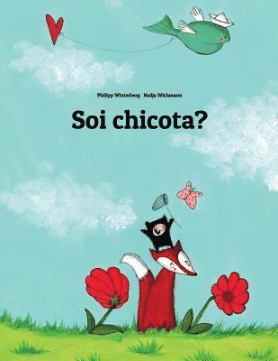 Soi chicota?: Una istoria grafica por Philipp Winterberg y Nadja Wichmann 1