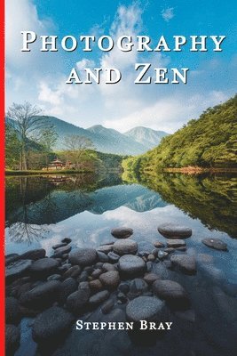 bokomslag Photography & Zen