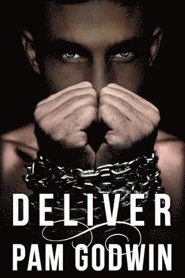 Pam Godwin - Deliver, Häftad. Tillgänglighet: Lägg i varukorg