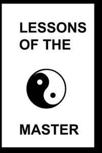 bokomslag The Lessons of the Master: The Story of Master Kuo
