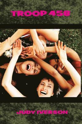 Judy L. Iverson - Troop 458, Häftad