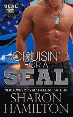 Sharon Hamilton - Cruisin' For A SEAL: SEAL Brotherhood Series Book 5, Häftad