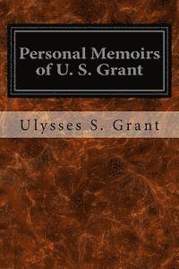 bokomslag Personal Memoirs of U. S. Grant