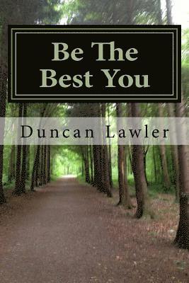 Duncan Lawler - Be The Best You, Häftad