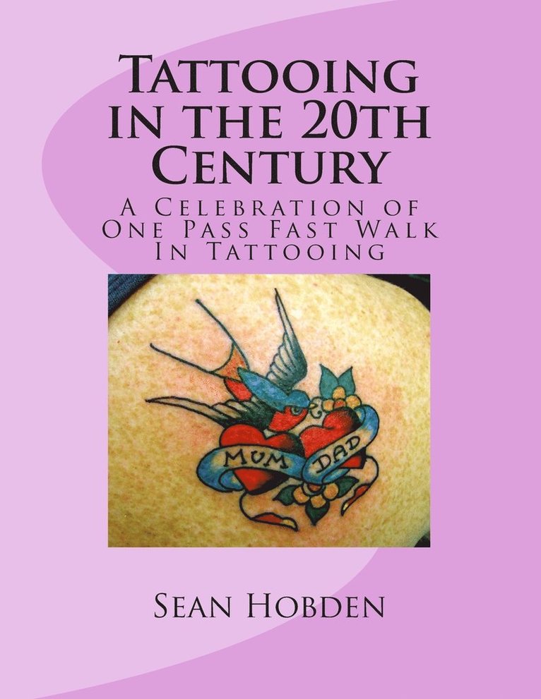 Tattooing in the 20th Century 1