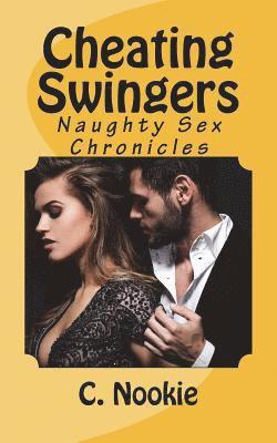 bokomslag Cheating Swingers: Naughty Sex Chronicles