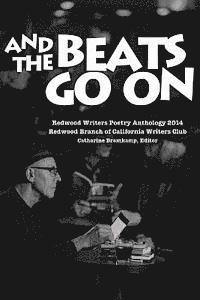 bokomslag Redwood Writers 2014 Poetry Anthology: And the Beats Go On