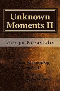George Kroustalis - Unknown Moments II, Häftad