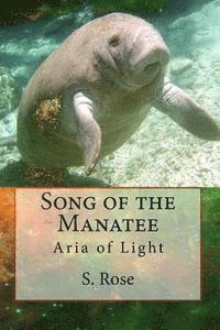 bokomslag Song of the Manatee: Aria of Light