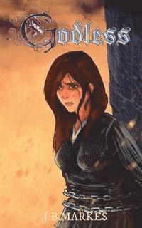 J. B. Markes - Godless, Häftad