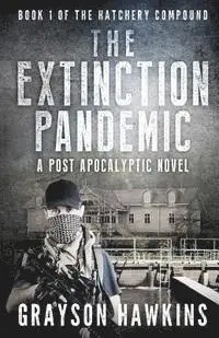 Abigail M, J. Scott Wilson - The Extinction Pandemic: A Post Apocalyptic Novel, Häftad. Tillgänglighet: Lägg i varukorg