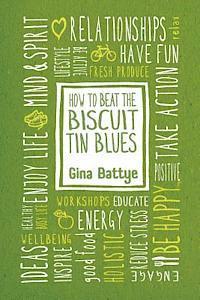 bokomslag How to Beat the Biscuit Tin Blues