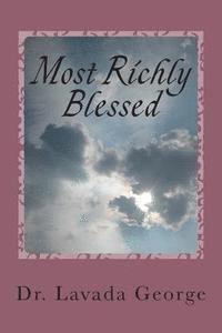 Most Richly Blessed 1