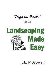 bokomslag Diga me Books: Landscaping Made Easy