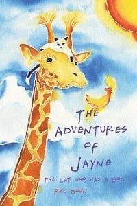 Reg Down - The Adventures of Jayne: the cat who was a dog, Häftad