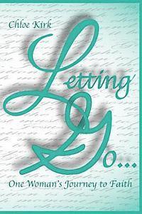 bokomslag Letting Go: One Young Woman's Journey to Faith