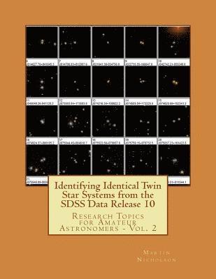 bokomslag Identifying Identical Twin Star Systems from the SDSS Data Release 10