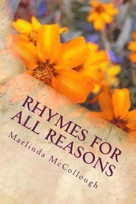 Marlinda McCollough - Rhymes for All Reasons by Marlinda McCollough: ...poems and musings for family and friends, Häftad