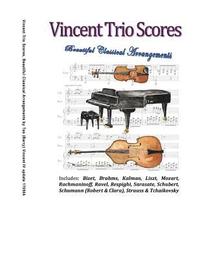 bokomslag Vincent Trio Scores (2015): 16 Arrangements for a Violin-Piano-Bass Trio