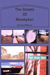 The Streets of Moneyton 1