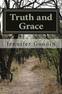 bokomslag Truth and Grace