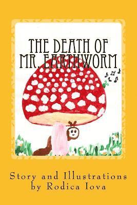 bokomslag The Death of Mr. Earthworm