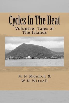 bokomslag Cycles in the Heat: Volunteer Tales of the Islands