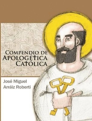 Compendio de Apologtica Catlica 1