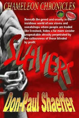 Slavers - Chameleon Chronicles - Book 4 1