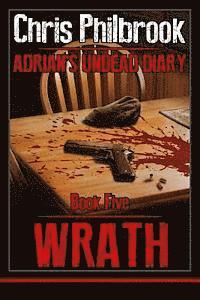 bokomslag Wrath: Adrian's Undead Diary Book Five