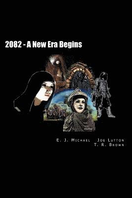 bokomslag 2082 - The New Age Era Begun