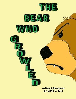 The Bear Who Growled 1