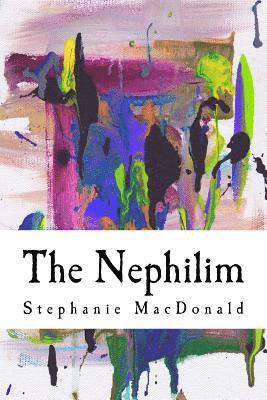 The Nephilim: The Nephilim Chronicles: Book One 1