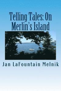 bokomslag Telling Tales: On Merlin's Island