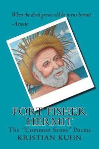 bokomslag Fort Fisher Hermit: The 'Common Sense' Poems