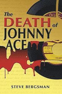 bokomslag The Death of Johnny Ace