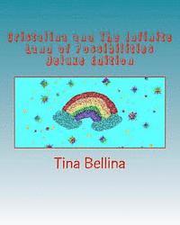 bokomslag Cristalina and The Infinite Land of Possibilities Deluxe Edition