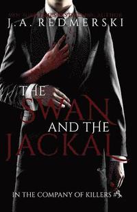 bokomslag The Swan and the Jackal
