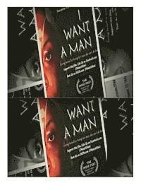 bokomslag I Want A Man: Short Film Ebook